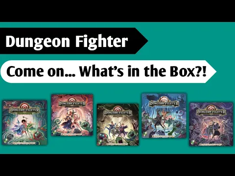 What it Takes to be a Dungeon Fighter: An Unboxing of the All-In Kickstarter for Dungeon Fighter
