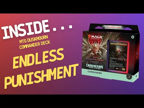 Inside…Magic The Gathering Duskmourn - Endless Punishment Commander Deck (4K 60fps)