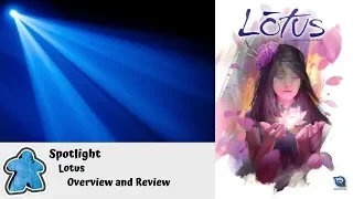 Spotlight - Lotus Overview and Review
