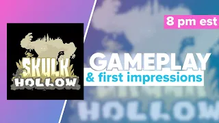 UPCOMING: Skulk Hollow Gameplay & First Impressions | @PencilFirst