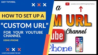 How To SET UP A CUSTOM URL for your YouTube Channel || Using iPhone - Easy Tutorial 2020 How To SET UP A CUSTOM URL for your YouTube Channel || Using iPhone - Easy Tutorial 2020
