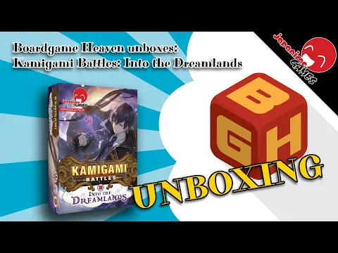 Boardgame Heaven Unboxing 203: Kamigami Battles: Into the Dreamlands (Japanime Games)
