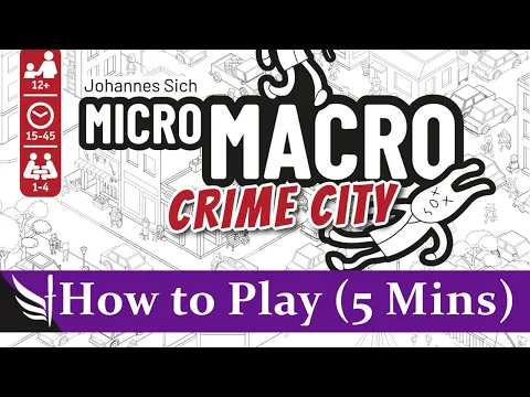 How to play MicroMacro: Crime City (Spoiler Free, 5 Mins)