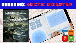 Arctic Disaster Unboxing