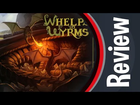 Whelps To Wyrms Board Game Review (Spyglass Games 2023)
