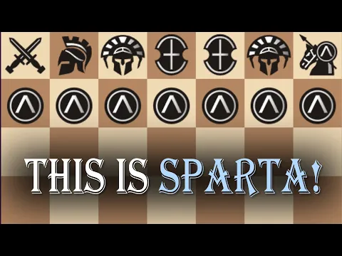 Chess in Sparta Be Like