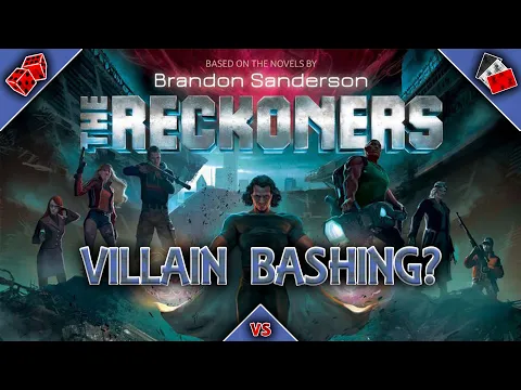 The Reckoners Review - Villain Bashing?