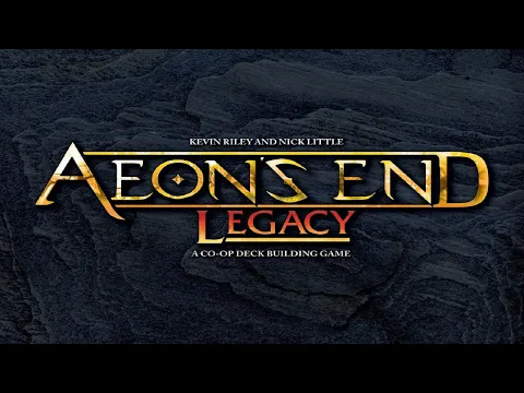 No Runthrough Review: Aeons End Legacy