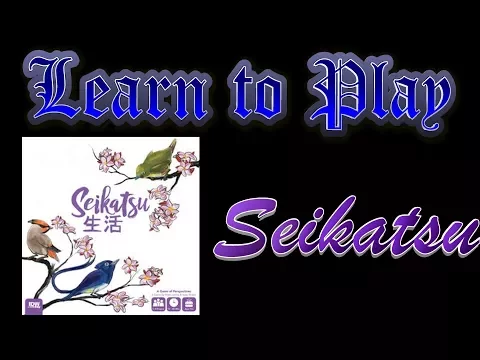 Learn to Play: Seikatsu