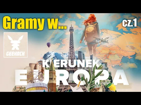 KIERUNEK EUROPA / ABROAD - cz.1 rozgrywki w nowość od Geekach Games