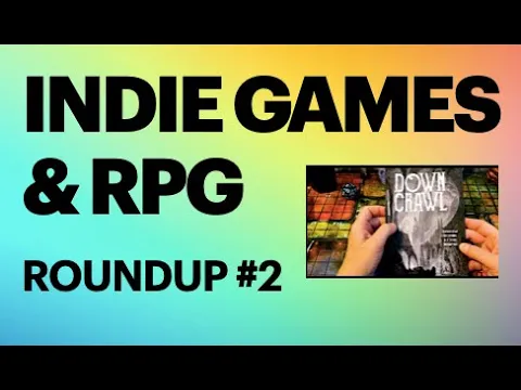 Indie Roundup #2