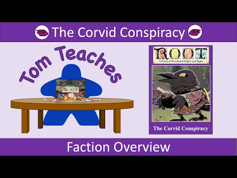 Tom Teaches Root (Corvid Conspiracy Overview)