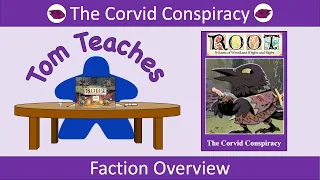 Tom Teaches Root (Corvid Conspiracy Overview)