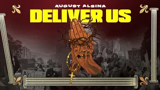 August Alsina ft. Darrel Walls - Deliver Us (Visualizer)