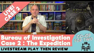 Case 2, The Expedition - Playthrough then Review