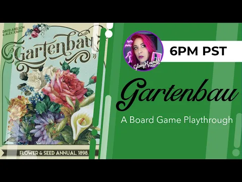 Gartenbau Board Game Playthrough!