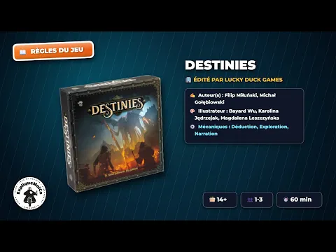 ️ DESTINIES ️ règle du jeu en français par expliquemoica de chez LUCKY DUCK GAMES