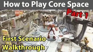 How to Play Core Space - Part 1
