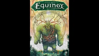 Cracking Open...Equinox (2021) Plan B Games