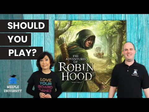 The Adventures of Robin Hood - Should You Play. A Board Game Review