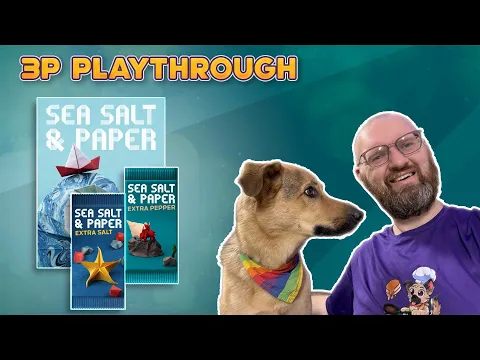 Sea Salt and Pepper w/ Expansions 3p Playthrough