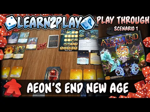 Learn to Play Presents Aeon's End New Age Mission 1 Play Through
