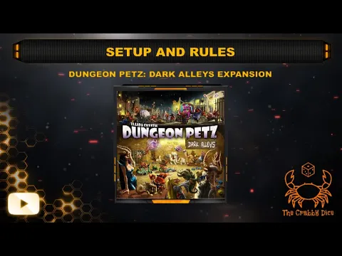 Dungeon Petz: Dark Alleys Expansion ... Setup, Rules and Review by the Crabby Dice
