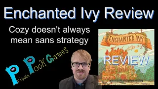 ENCHANTED IVY Review -- Cozy Doesn't Mean Sans Strategy