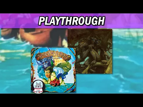 Spirit Island | Playthrough | Grinning Trickster Stirs Up Trouble