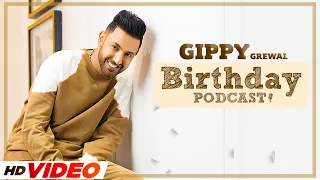 Gippy Grewal | Birthday Special  Podcast | Patt Lainge | Latest Punjabi Songs 2022 | Speed Records