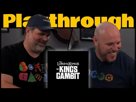 The Lord of the Rings: The King's Gambit Play through | The Game Haus