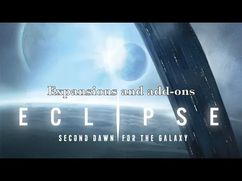 Eclipse 2nd Dawn for the Galaxy Expansions and Add-Ons