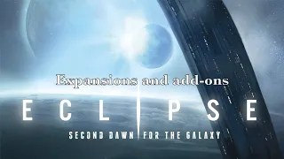 Eclipse 2nd Dawn for the Galaxy Expansions and Add-Ons