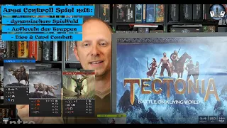 TECTONIA: Area Controll mit dynamischer Map sowie Dice- & Carddriven Combat
