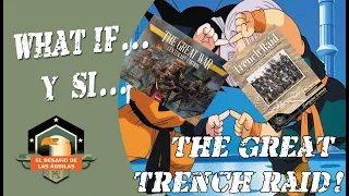 ¿The Great War + Trench Raid? ¡Fusión!