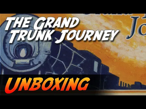 The Grand Trunk Journey - Brettspiel Unboxing (Spielworxx)