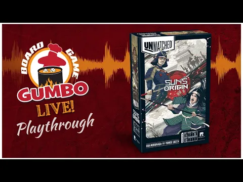 Unmatched: SUN'S ORIGIN playthrough (2p)