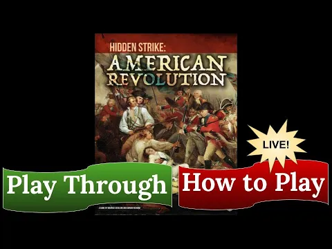 Hidden Strike: American Revolution - Play Through & How to Play