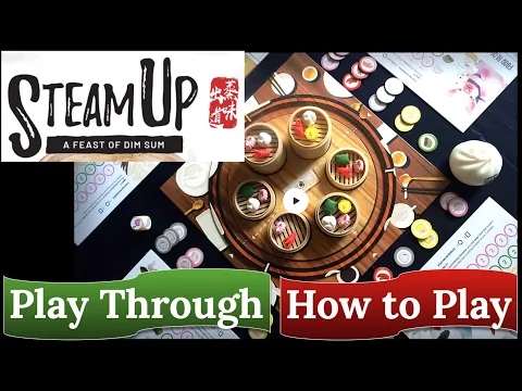 Steam Up: A Feast of Dim Sum - How to Play & Play Through (deluxe edition)