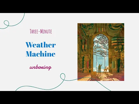 Weather Machine - 3-Minute Unboxing