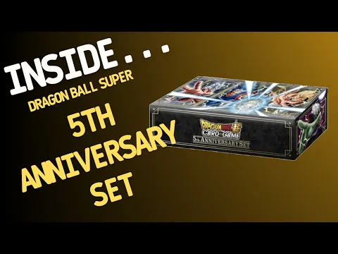 Inside…Dragon Ball Super Card Game 5th Anniversary Set (4K 60fps)