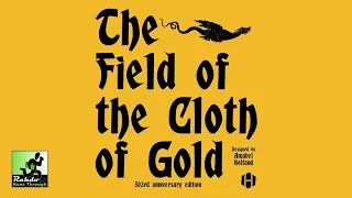The Field of the Cloth of Gold | A Rahdo Runthrough by Ruel