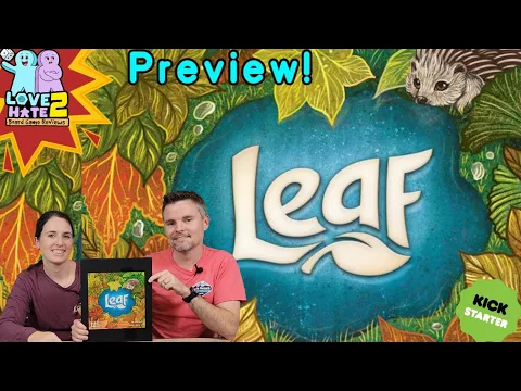 Leaf - A Kickstarter Preview! | Weird City Games