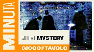 Whitehall Mystery - Recensioni Minute [379]