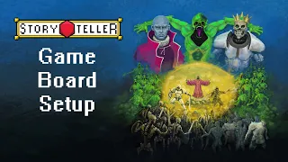 Storyteller - Game Board Setup