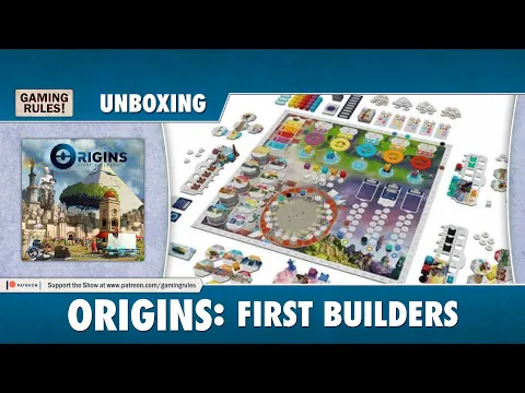 Origins: First Builders - Unboxing