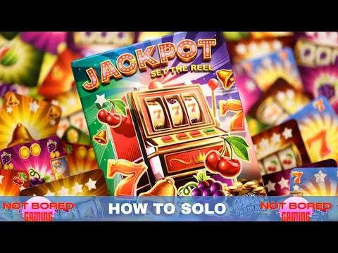 Jackpot: Set the Reel - How to Solo - Not Bored Gaming