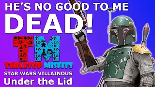 You put a bounty on Star Wars Villainous? Boba Fett is here to collect!