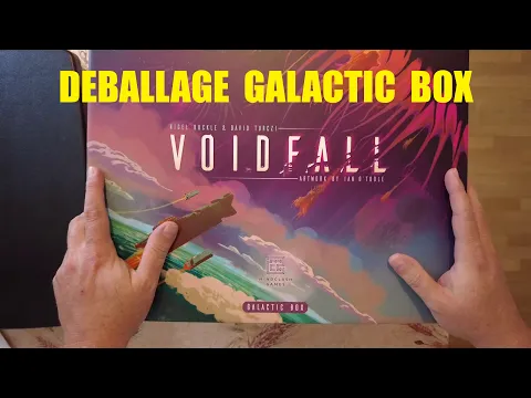 [FR] Déballage VOIDFALL - Galactic Box