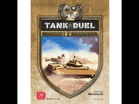 Rob Looks at Tank Duel Expansion #1 North Africa